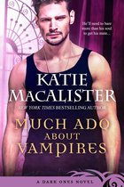 Dark Ones Novel 9 - Much Ado About Vampires