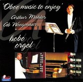 Arthur Mahler / Ab Weegenaar -  Oboe music to enjoy