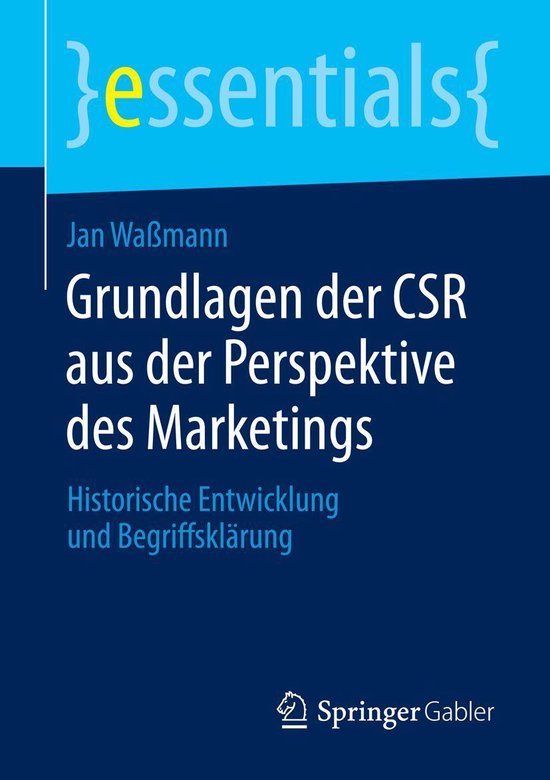 essentials - Grundlagen der CSR aus der Perspektive des Mark ... - cover