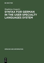 Sprache und Information9- Syntax for German in the User Specialty Languages System