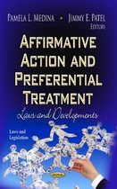 Affirmative Action & Preferential Treatment