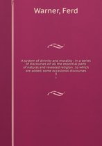 A system of divinity and morality Volume 3