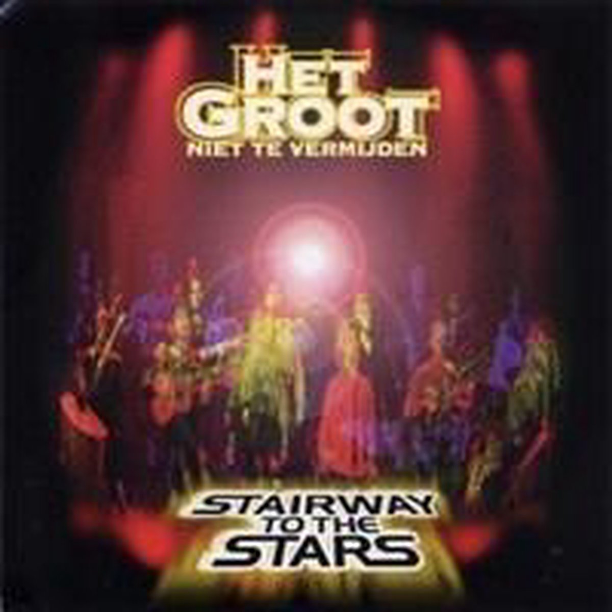 Het Groot Niet Te Vermijden - Stairway To The Stars