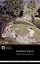 Delphi Poets Series 78 - Delphi Collected Sanskrit Epics (Illustrated)