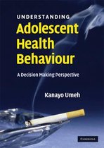 Understanding Adolescent Health Behaviour