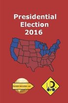 2016 Presidential Election (Deutsch Ausgabe)