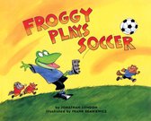 Froggy -  Froggy Plays Soccer
