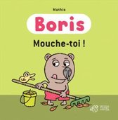 Boris/Mouche-toi