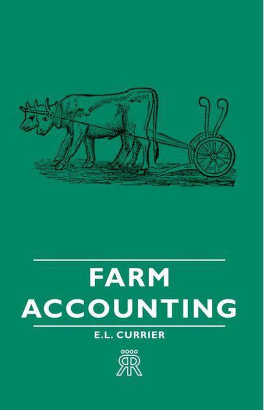 Farm Accounting (ebook), E.L. Currier 9781446545393 Boeken