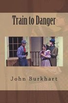 Train to Danger