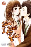 Say I Love You. 10 - Say I Love You. 10