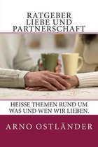 Ratgeber Liebe und Partnerschaft