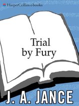 J. P. Beaumont Novel 3 - Trial By Fury