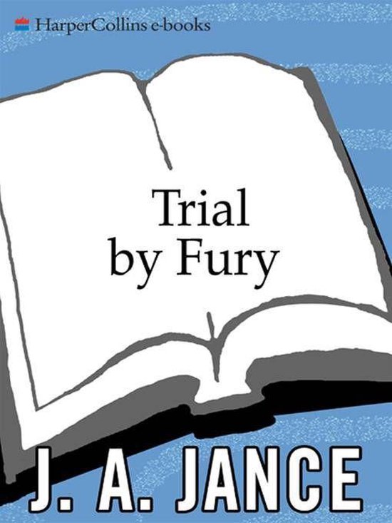 J. P. Beaumont Novel 3 - Trial By Fury - cover