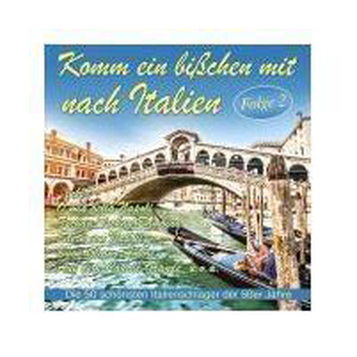Komm Ein Bibchen Mit Nach Italien, Folge 2