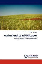 Agricultural Land Utilization