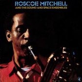 Roscoe Mitchell & The Sound