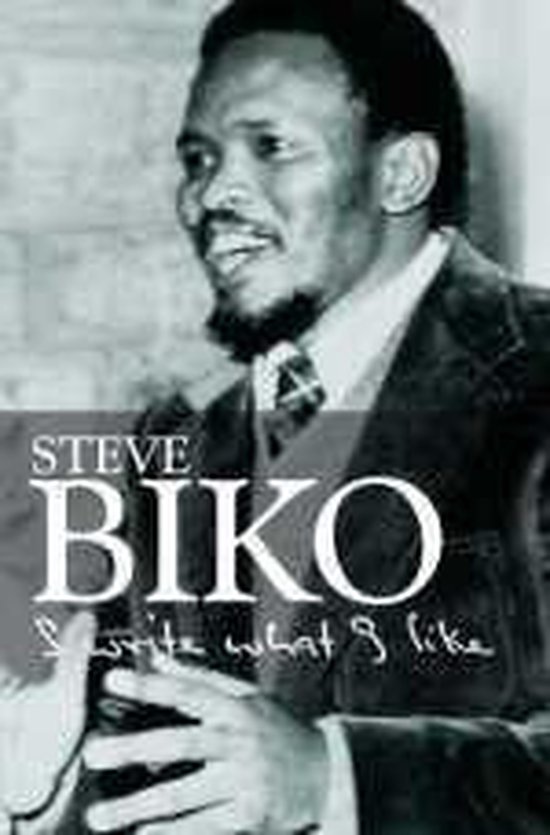 i-write-what-i-like-ebook-steve-biko-9781770101869-boeken-bol