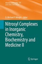 Structure and Bonding 154 - Nitrosyl Complexes in Inorganic Chemistry, Biochemistry and Medicine II
