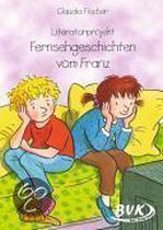 Literaturprojekt Fernsehgeschichten vom Franz: Fur ... | Book