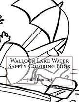 Walloon Lake Water Safety Coloring Book