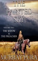 The Painted Sky - The Painted Sky - Volume 2 - The Widow & The Preacher