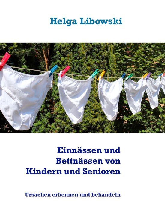 Einnässen und Bettnässen von Kindern und Senioren - cover
