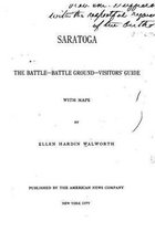 Saratoga, the battle, battle ground visitors' guide