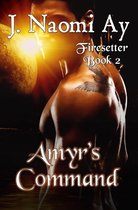 Firesetter 2 - Amyr's Command