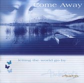 Come Away-Ambiente