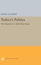 Turkey`s Politics - The Transition to a Multi-Party System