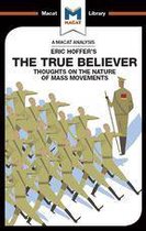 The Macat Library - An Analysis of Eric Hoffer's The True Believer