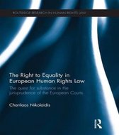Routledge Research in Human Rights Law-The Right to Equality in European Human Rights Law