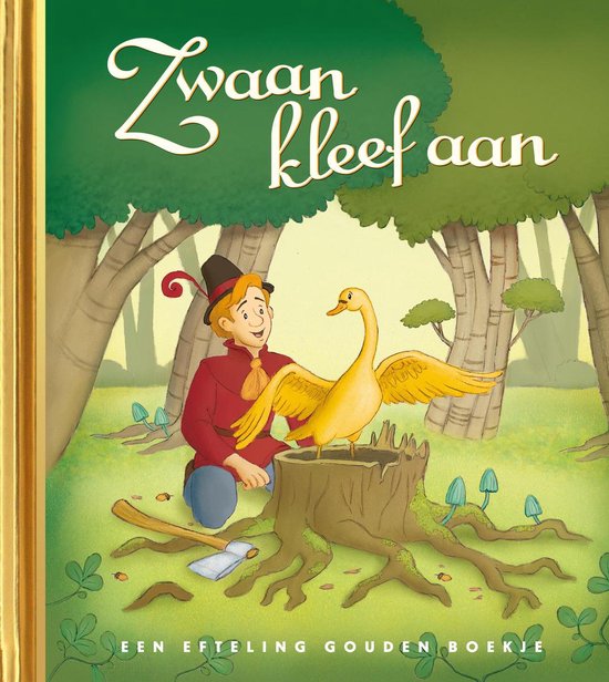 Zwaan kleef aan - Efteling Gouden Boekje - cover