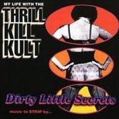 Dirty Little Secrets: Music To Strip By