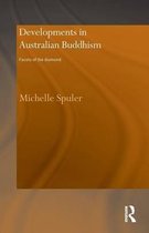 Routledge Critical Studies in Buddhism- Developments in Australian Buddhism
