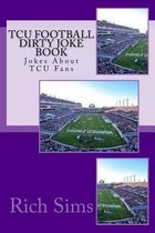 Tcu Football Dirty Joke Book