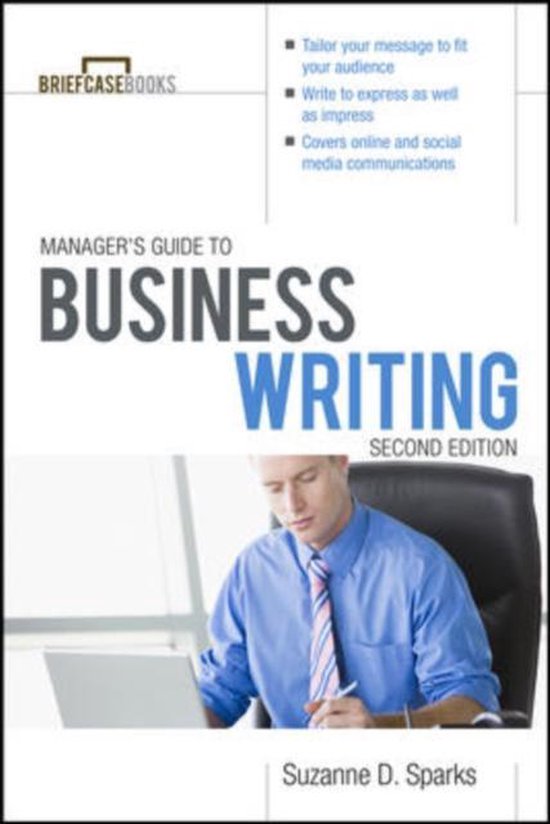 Manager'S Guide To Business Writing