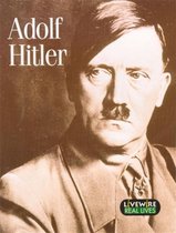Livewire Real Lives Adolf Hitler