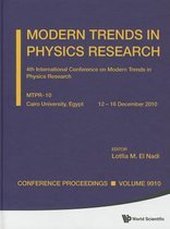 Modern Trends In Physics Research - Proceedings Of The 4th International Conference On Mtpr-10