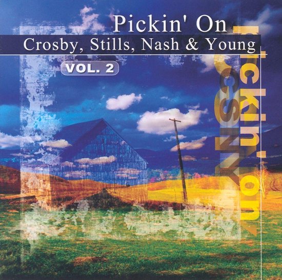 Pickin' On Crosby, Stills, Nash & Young Vol. 2