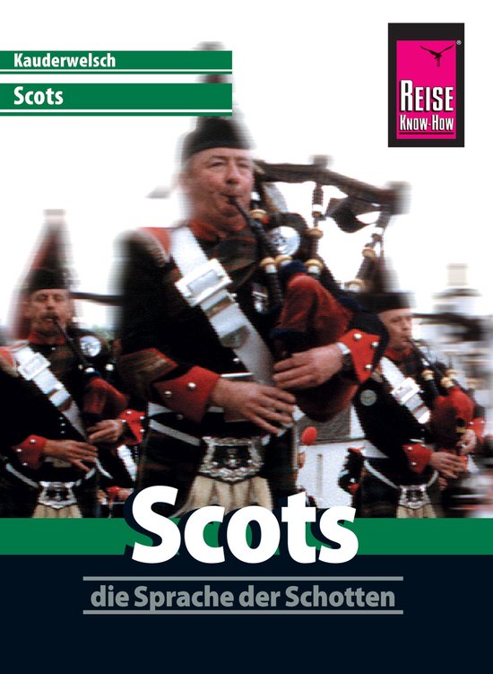 Kauderwelsch 86 - Reise Know-How Sprachführer Scots - die S ... - cover