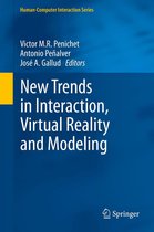Human–Computer Interaction Series - New Trends in Interaction, Virtual Reality and Modeling