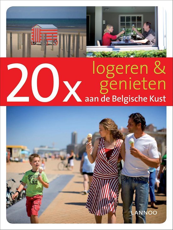 Cover van het boek '20x logeren & genieten aan de Belgische kust' van S. Allegaert en Sophie Allegaert