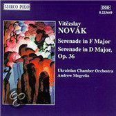 Novak: Serenade in F major; Serenade in D major, Op. 36