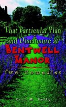 That Particular Plan and Disclosure at Bentwell Manor