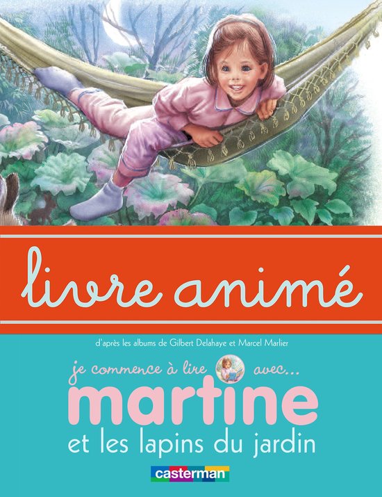 Livre animé 'Martine et les lapins du jardin'. Petite fille en pyjama dans un hamac, entourée de plantes.
