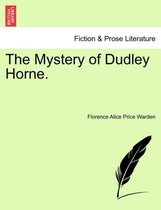 The Mystery of Dudley Horne.