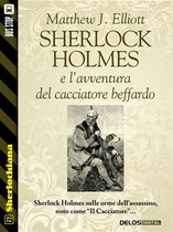 Sherlockiana - Sherlock Holmes e l’avventura del cacciatore beffardo