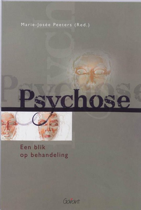 Cover van het boek 'Psychose, een blik op behandeling / druk 1'